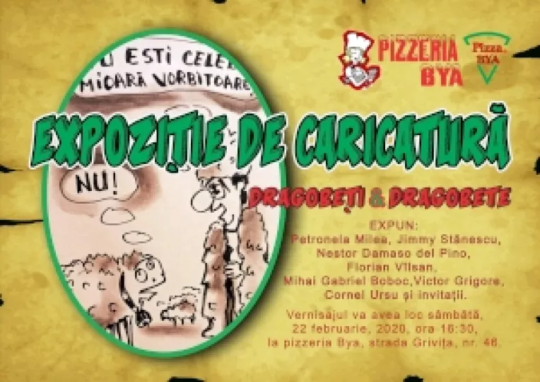 Expozitie de caricaturi Dragobeti si Dragobete, la pizzeria Bya din Calarasi