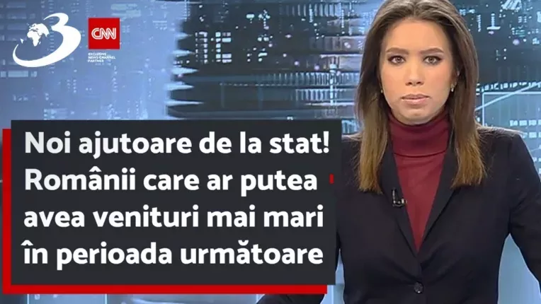 Noi ajutoare de la stat! Romanii care ar putea avea venituri mai mari in perioada urmatoare