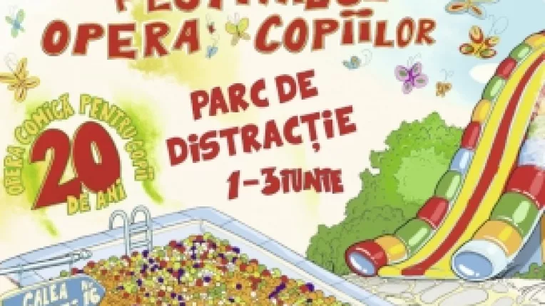 Ziua Copilului: Festivalul Opera Comica pentru Copii, intre 29 mai si 3 iunie 2018